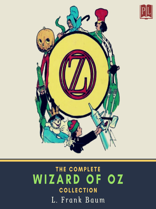 Title details for The Complete Wizard of Oz Collection by L. Frank Baum - Wait list